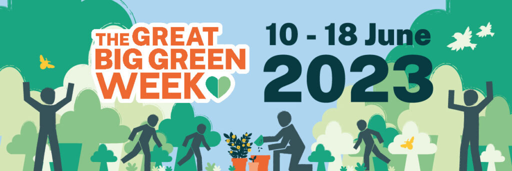 "10-18 June 2023 The Great Big Green Week"